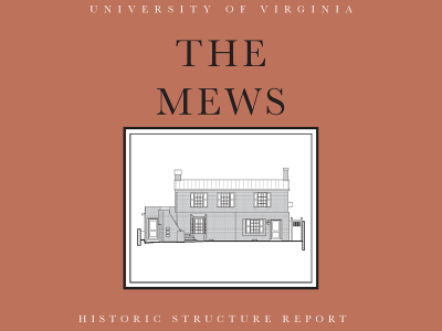 The Mews Historic Structure Report (2021)